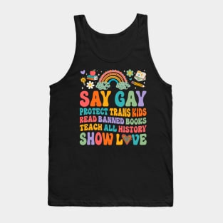 Say Gay Protect Trans Kids Read Banned Books Tank Top